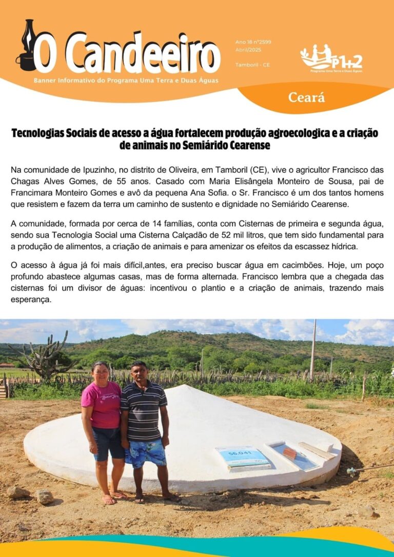 Tecnologias Sociais de acesso a agua fortalecem produção agroecológica e criação de animais no Semiárido Cearense