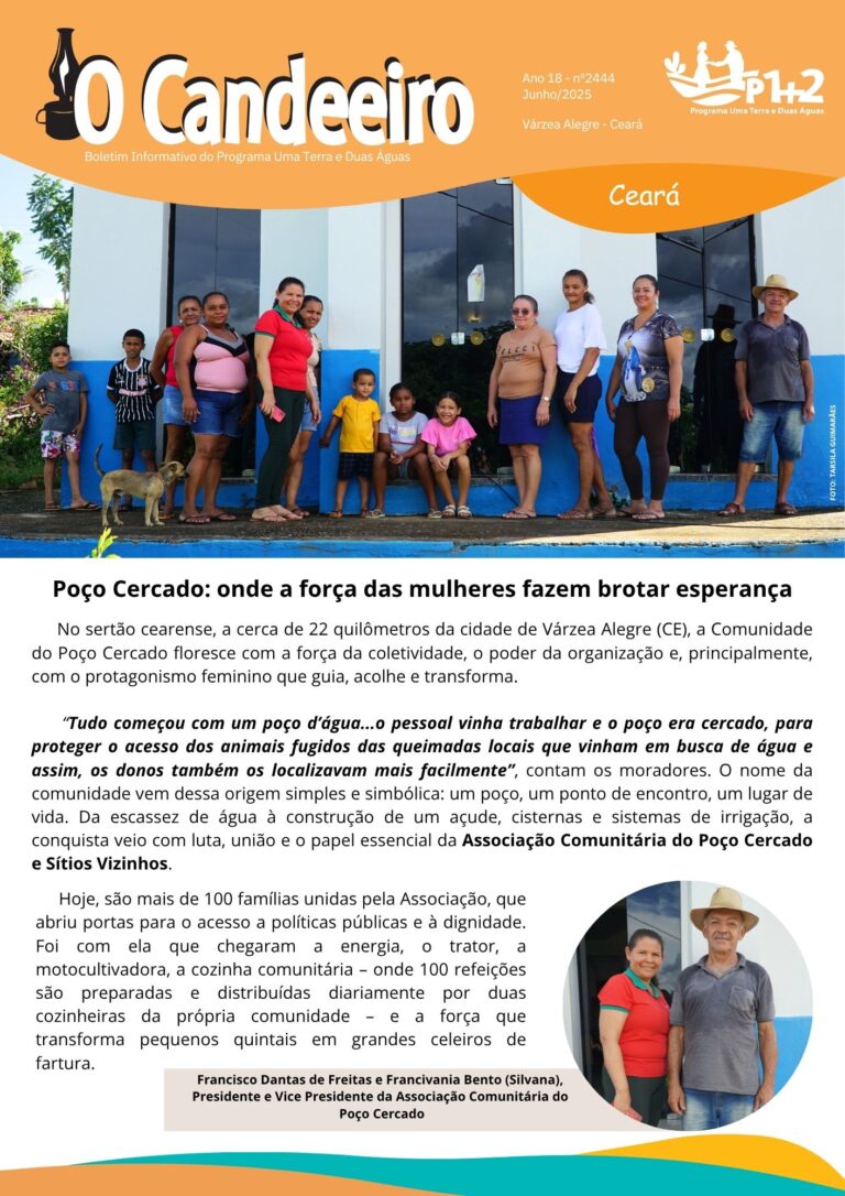 COMUNIDADE DO POÇO CERCADO, Onde a união, o afeto e a força das mulheres fazem brotar esperança
