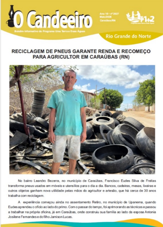 RECICLAGEM DE PNEUS GARANTE RENDA E RECOMEÇO PARA AGRICULTOR EM CARAÚBAS (RN)