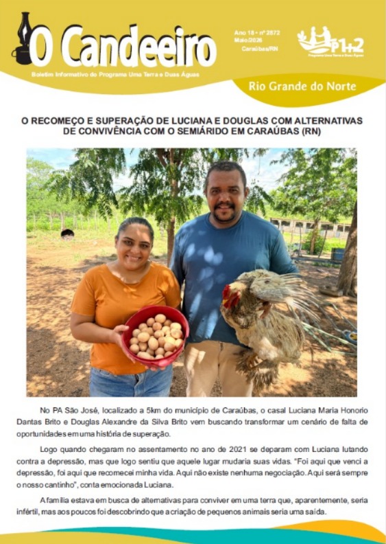 RECOMEÇO E SUPERAÇÃO DE LUCIANA E DOUGLAS COM ALTERNATIVAS DE CONVIVÊNCIA COM O SEMIÁRIDO EM CARAÚBAS (RN)