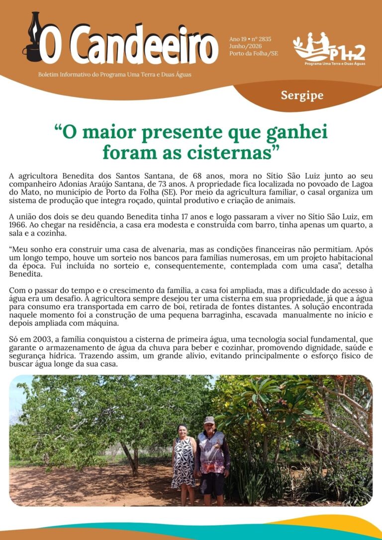 O maior presente que ganhei foram as cisternas