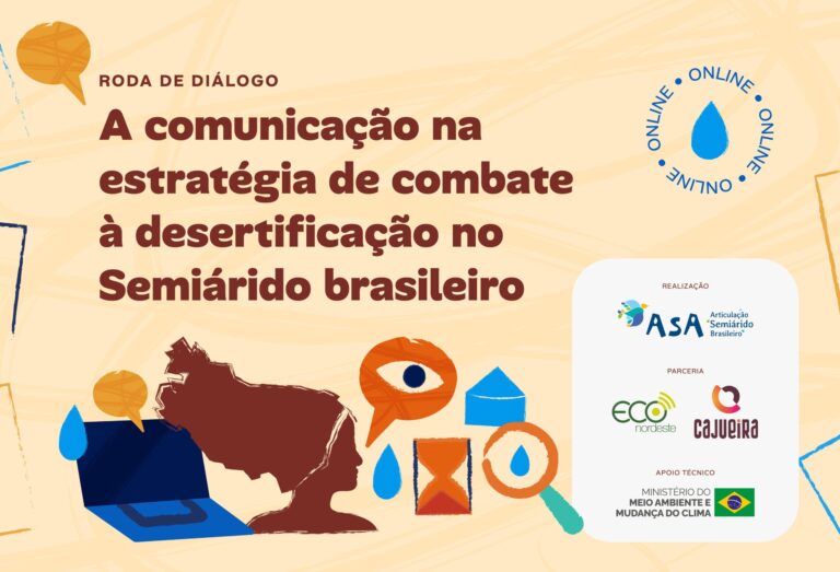 ASA debate estratégias de comunicação sobre desertificação no Semiárido brasileiro, visando a agenda da COP17 da UNCCD.